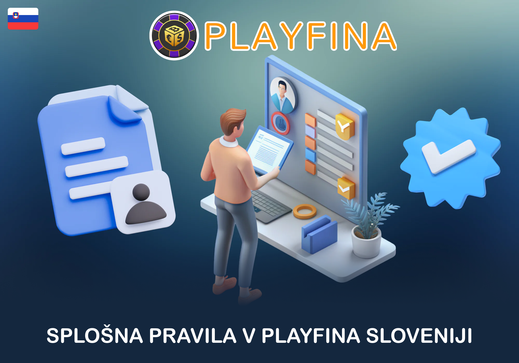 Pred dostopom do spletnega mesta Playfina morajo uporabniki skrbno prebrati Pravila in pogoje.